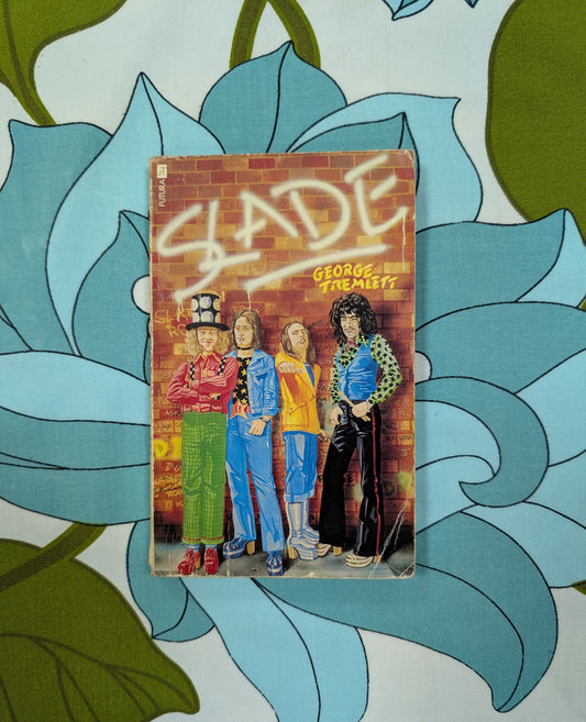 The Slade Story - George Tremlett 1975