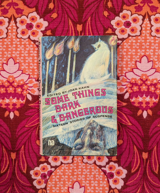 Some Things Dark & Dangerous - 1974 second impression